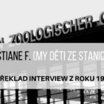 Christiane F. (My děti ze stanice ZOO) – interview z roku 1984