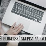 FB skupiny, do kterých se přidejte, pokud máte blog